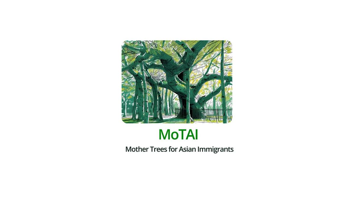 Mother Trees for Asian Immigrants : Art Making Workshops