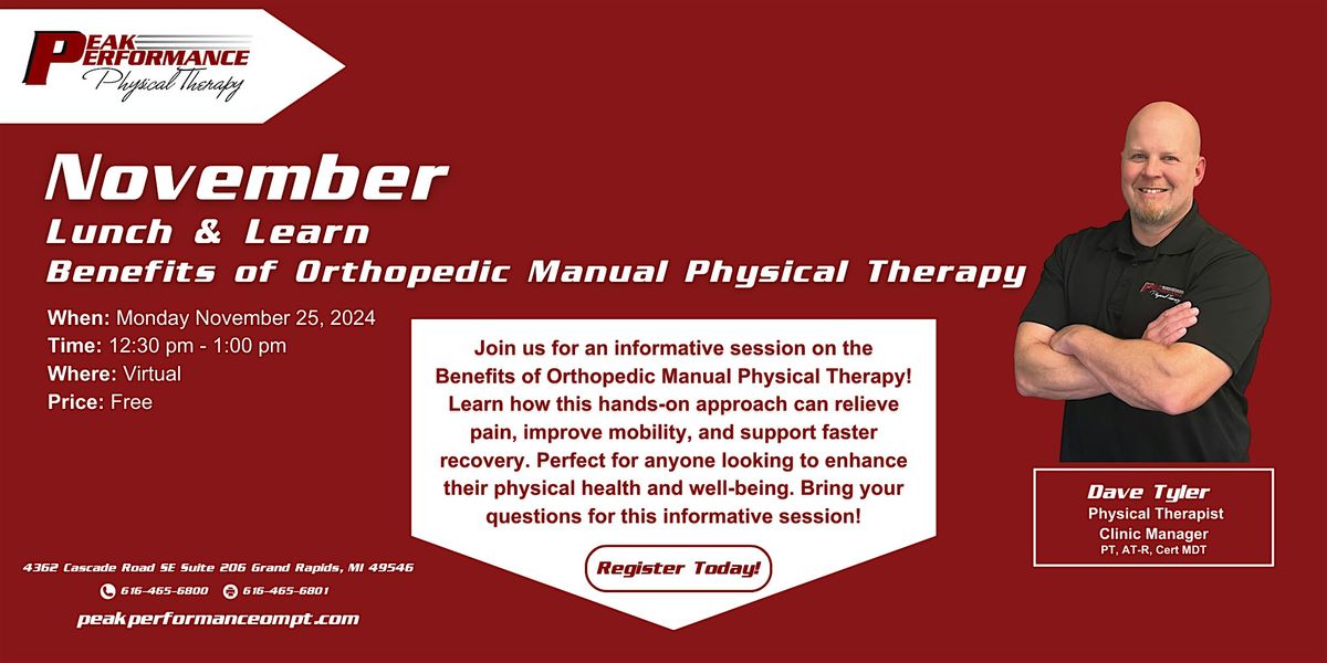 November Lunch & Learn - Benefits of Orthopedic Manual Physical Therapy