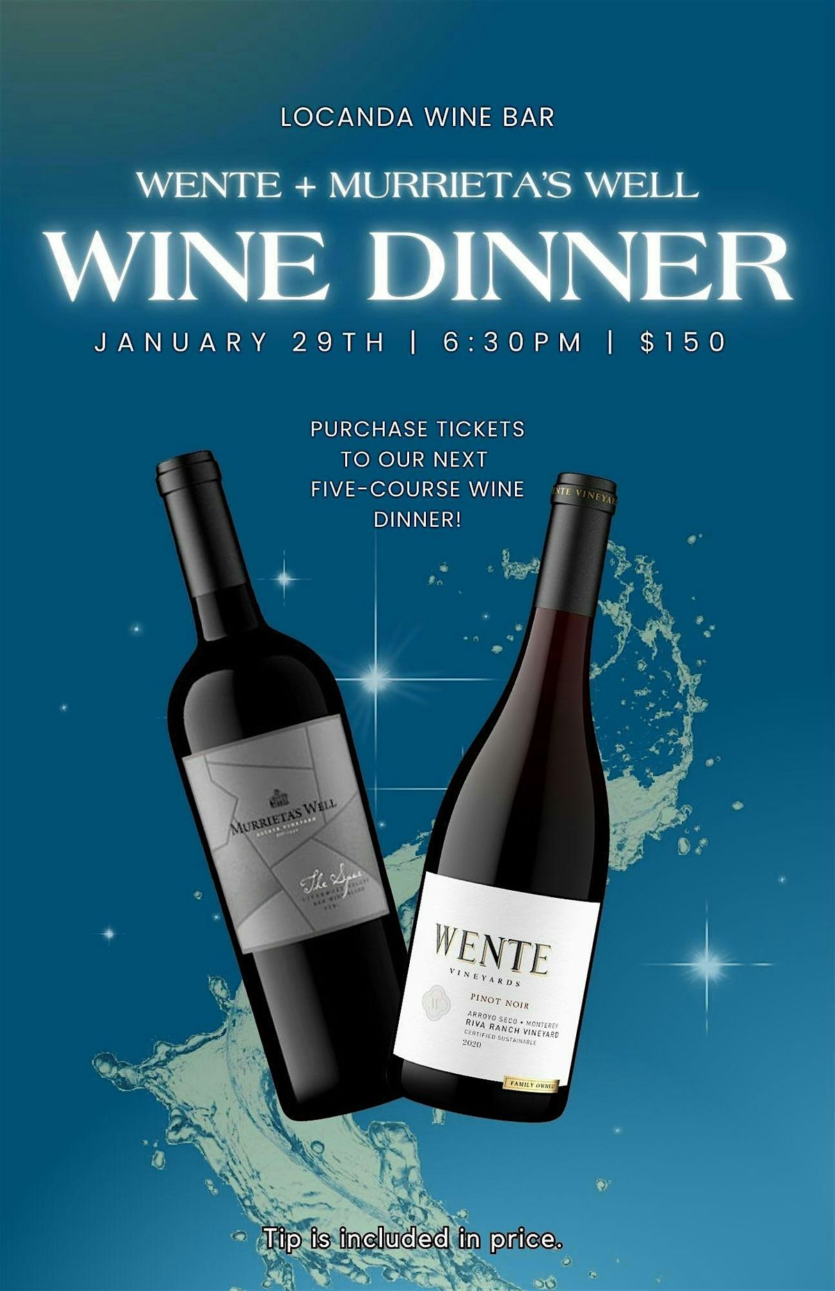 Wente & Murrieta\u2019s Well Wine Dinner