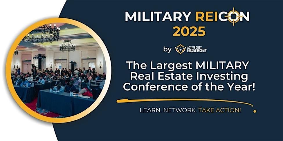 The Military REICON 2025 | San Antonio, TX