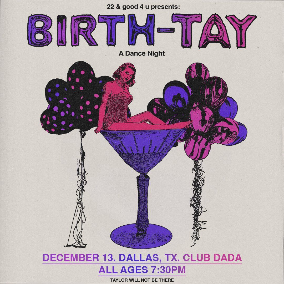 Birth-Tay - A Dance Night at Club Dada