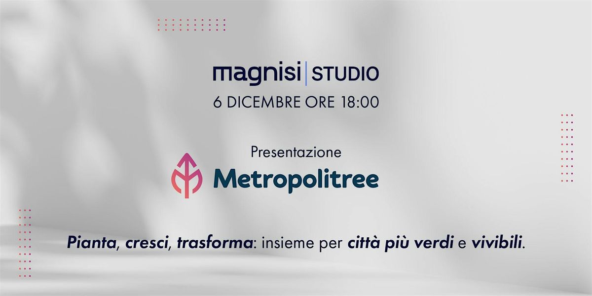 Presentazione progetto Metropolitree