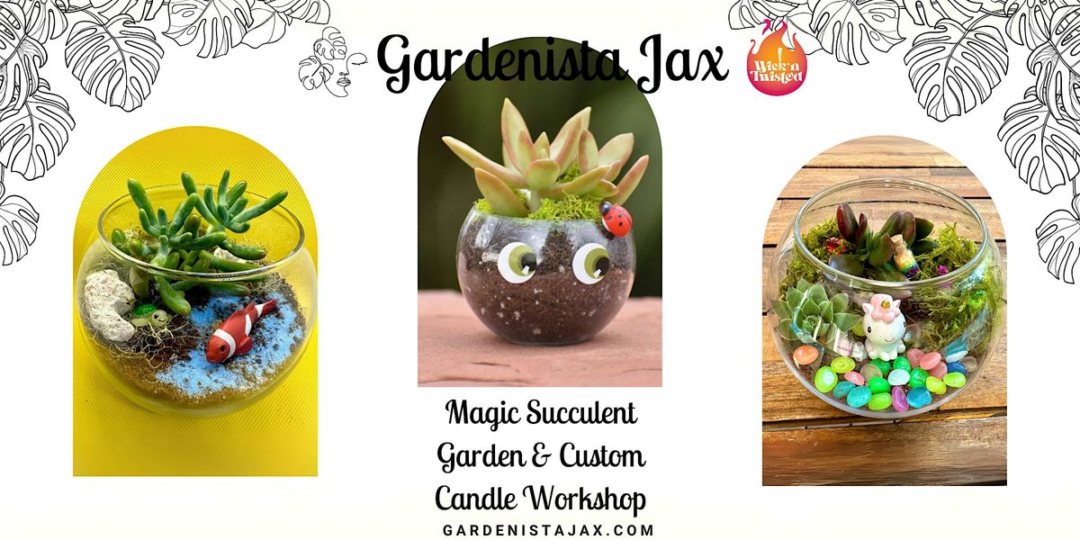 Wick N' Twisted: Custom Candle and Magic Garden terrariums