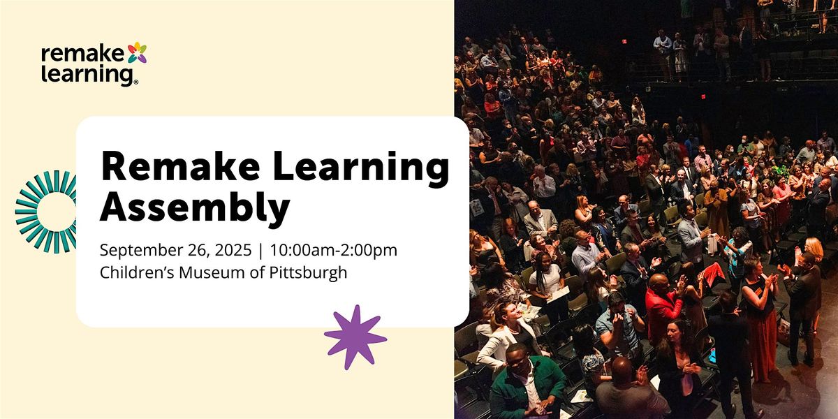 Remake Learning Assembly