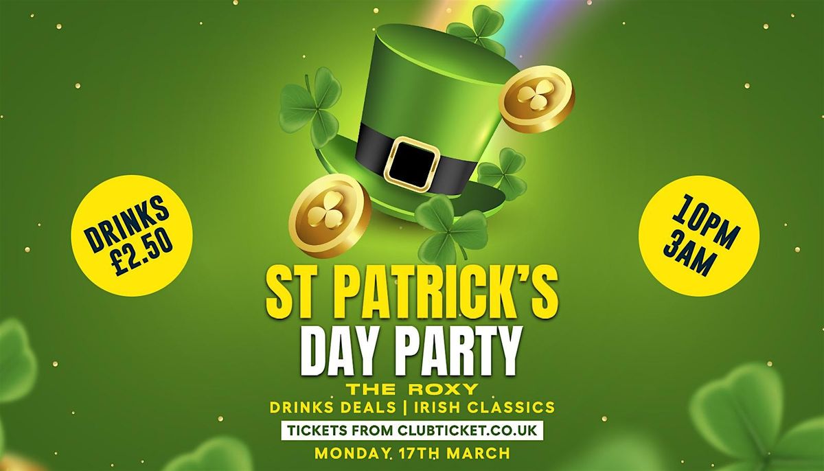 St Patrick\u2019s Day Party at The Roxy