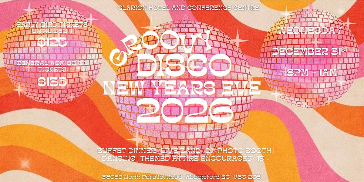 Abbotsfords New Years Eve Gala - Groovy Disco