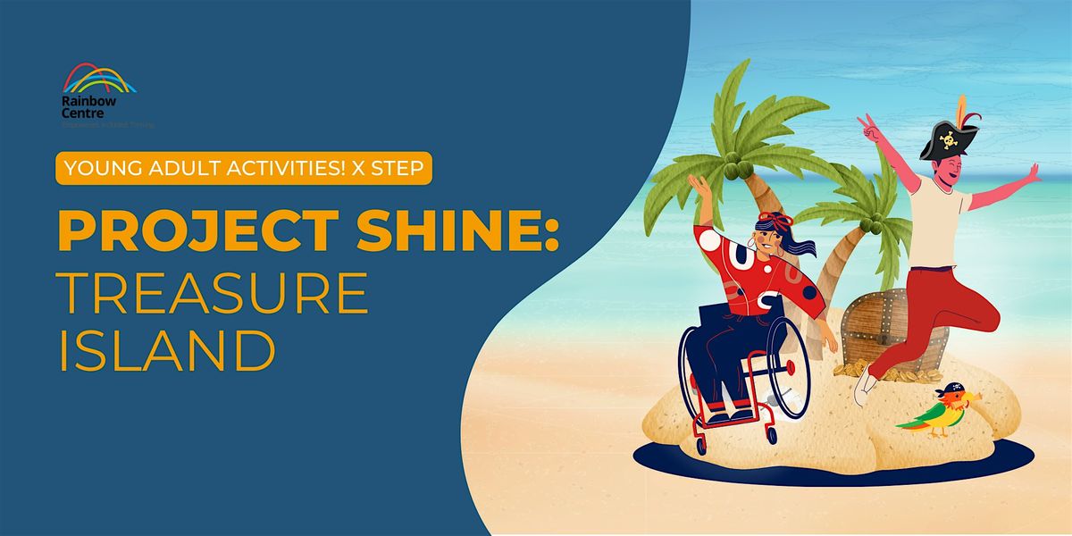 [2025, Q4] Project Shine: Treasure Island [Sat]