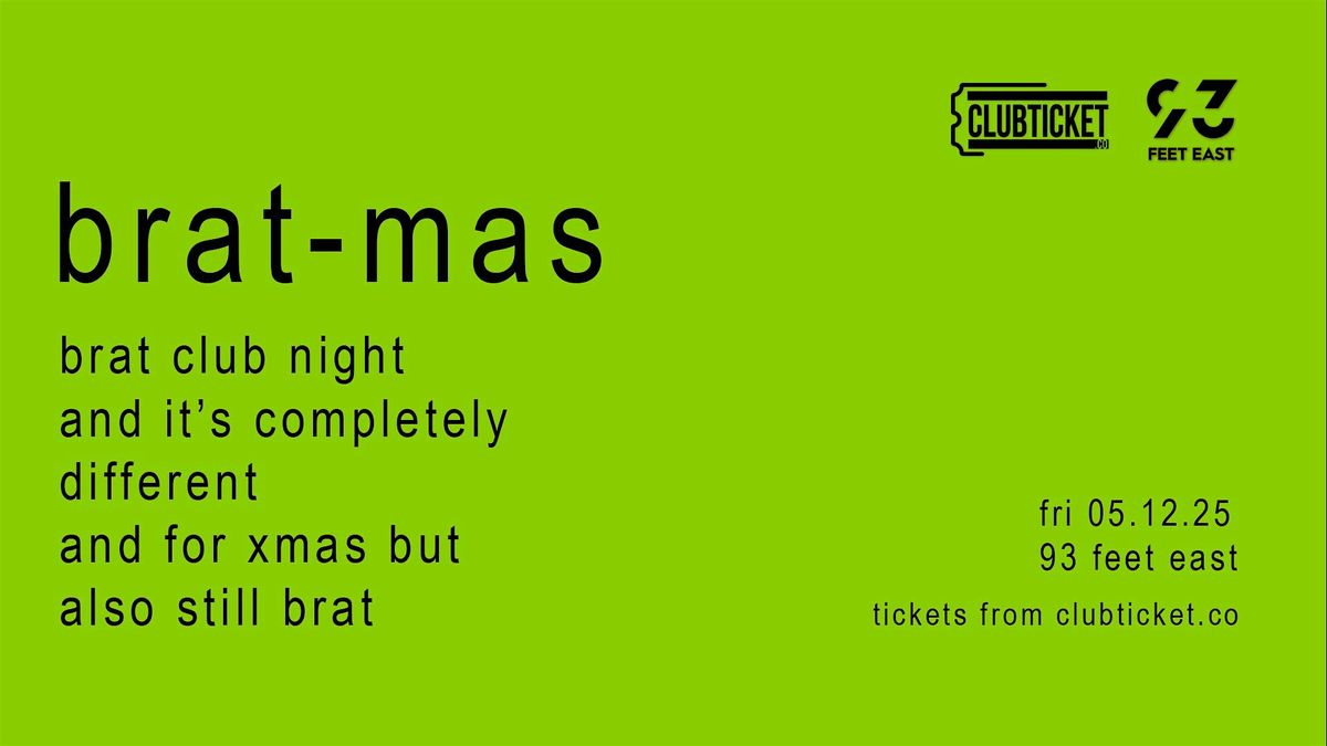Brat-mas | Xmas Brat Rave