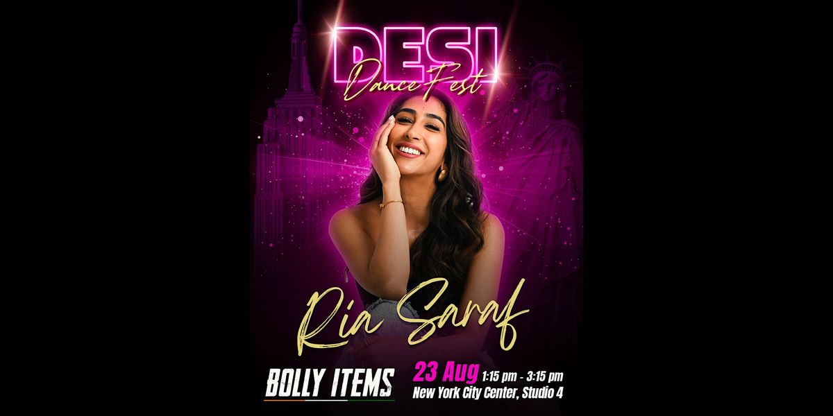 Ria Saraf NYC Dance Workshop - Desi Dance Fest 2025