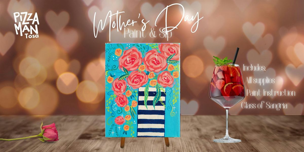 Mother's Day Paint & Sip - Pizza Man (Wauwatosa)