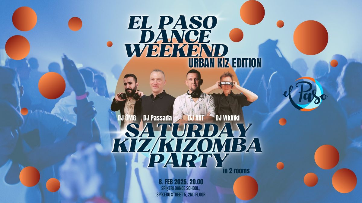 El Paso Dance Weekend: Saturday Urban Kiz\/Kizomba Party