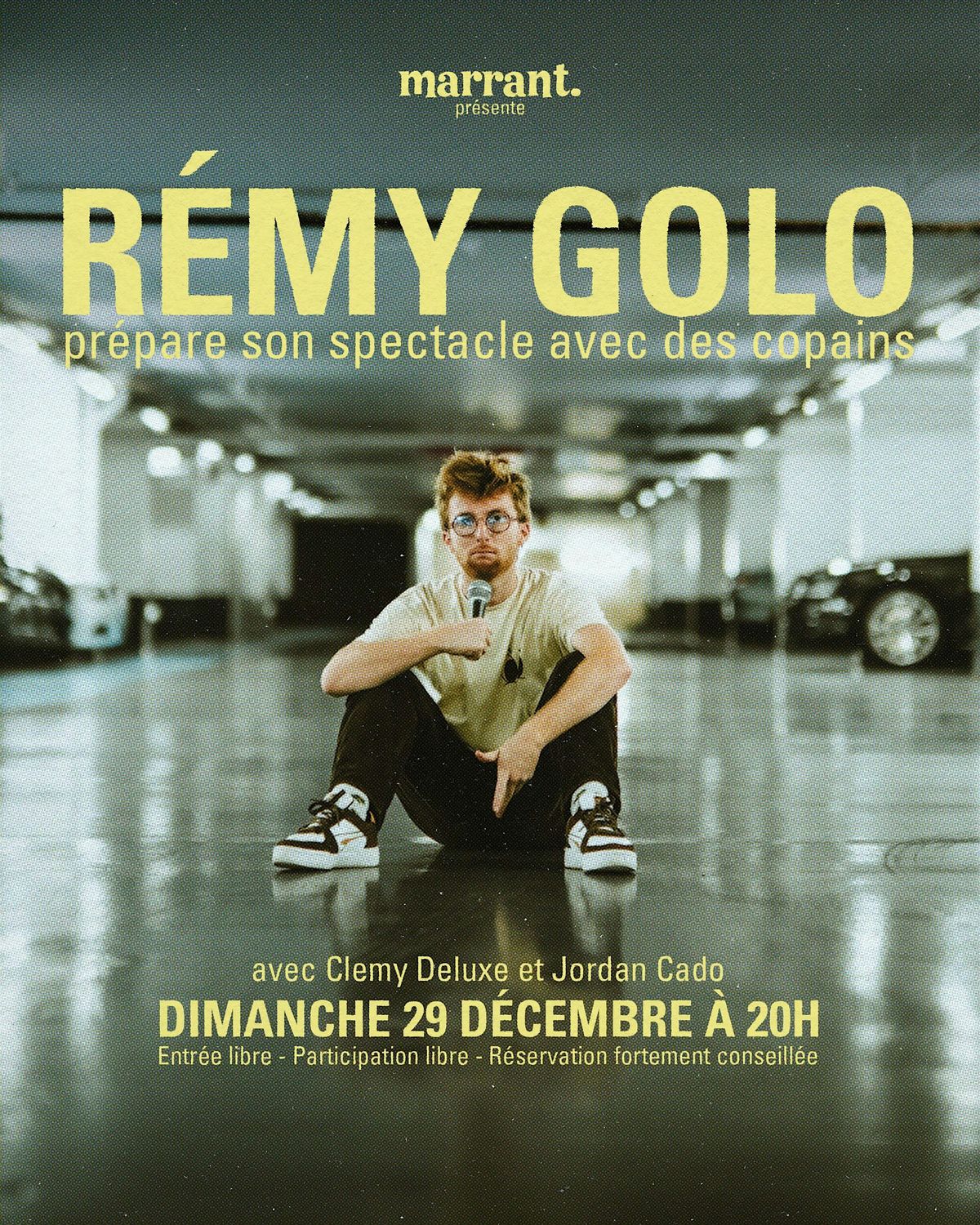 R\u00e9my golo pr\u00e9pare son spectacle avec des copains - 30 minutes avec R\u00e9my