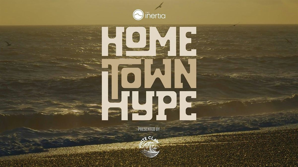 The Inertia Hometown Hype | Encinitas, CA