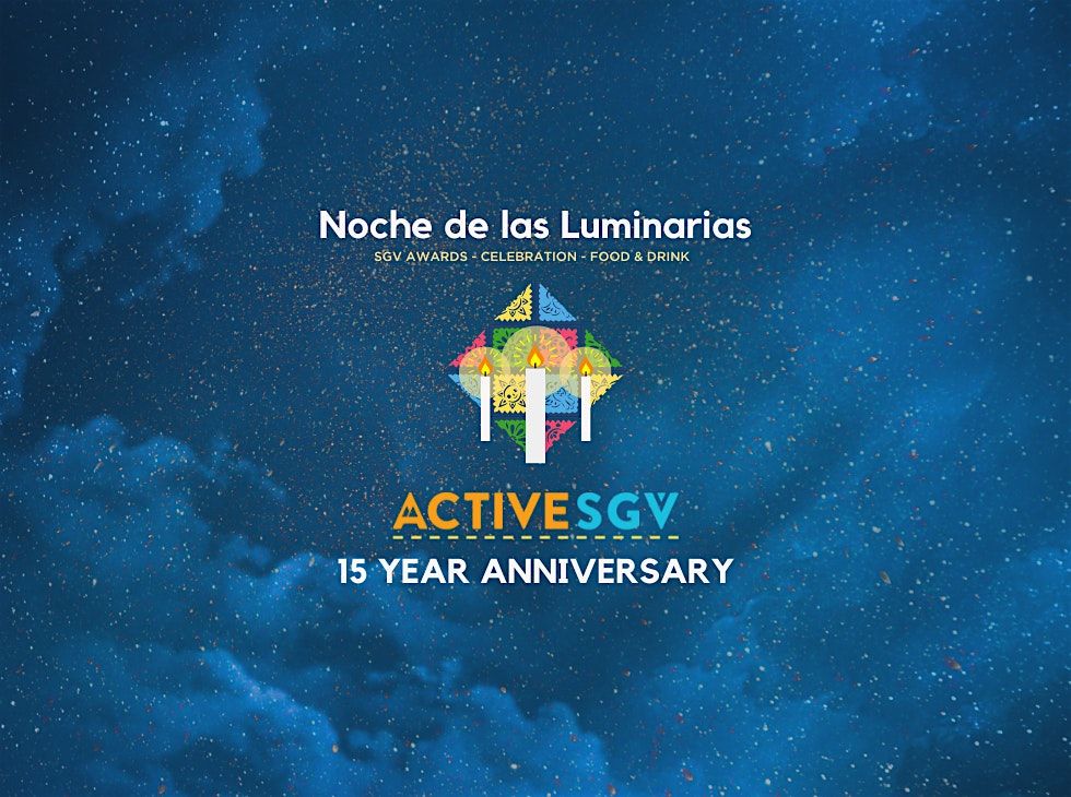 Noche de las Luminarias - 15 YEAR ANNIVERSARY