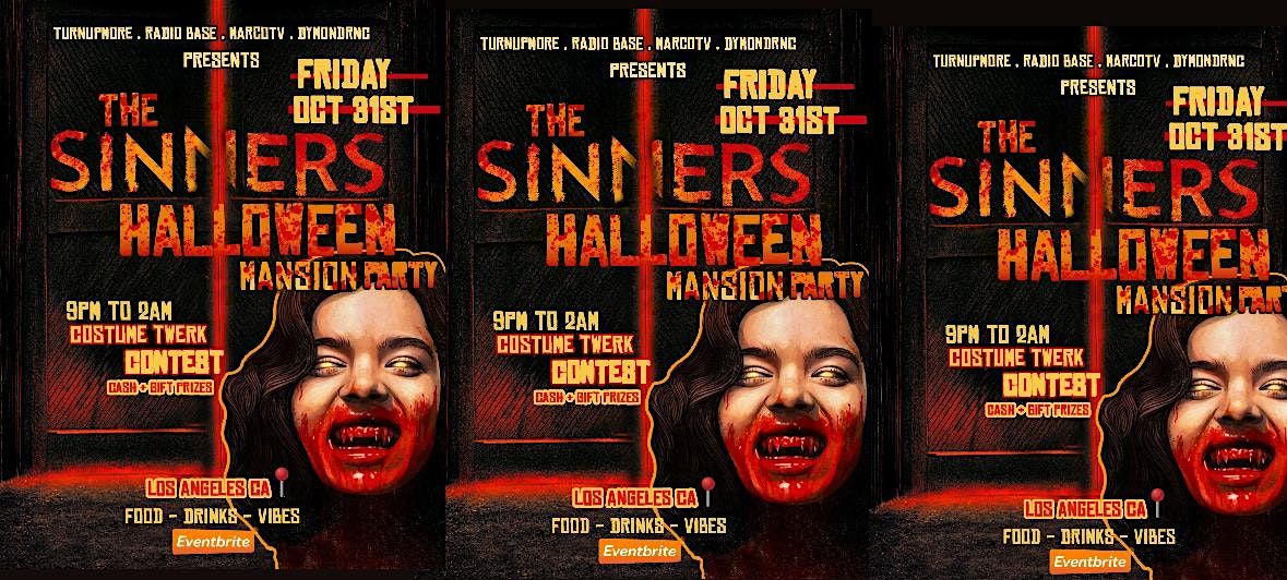 RADIO BASE PRESENTS: SINNERS HALLOWEEN MANSION PARTY - LOS ANGELES - OCT 31
