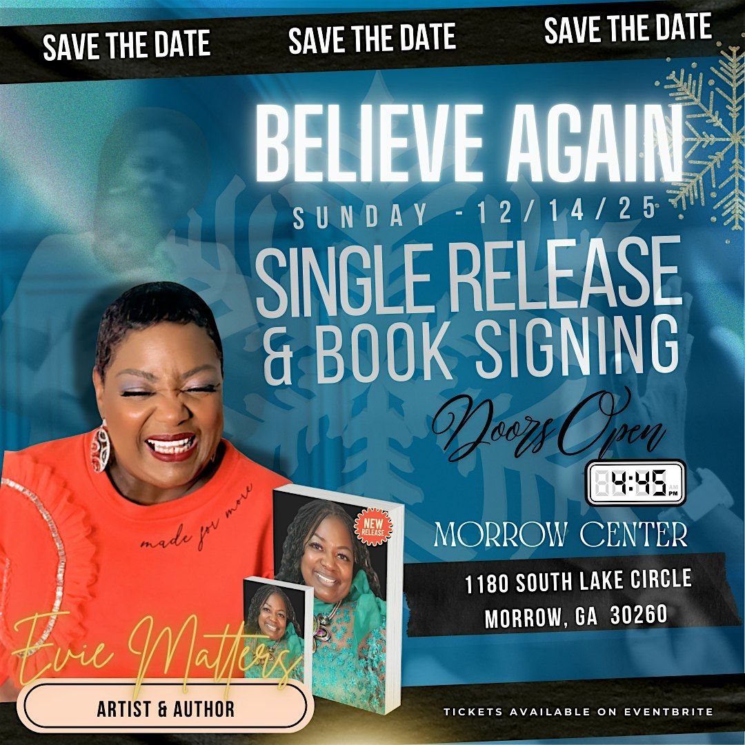 \u201cBelieve Again\u201d Single Release & Book Signing