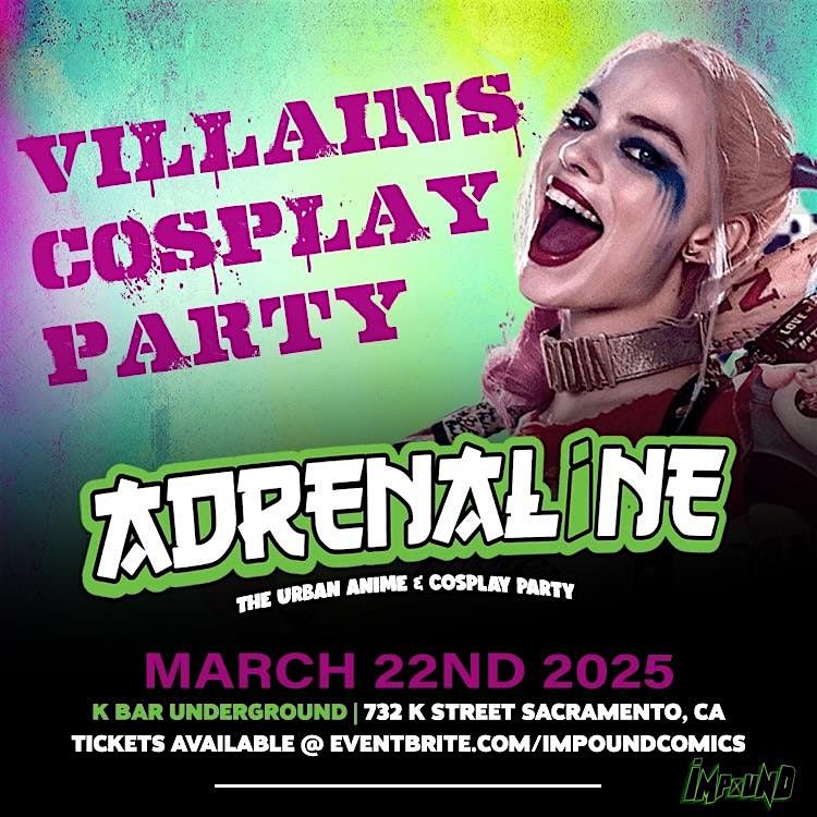 Adrenaline - Villains Cosplay Party! (Anime & Comics)