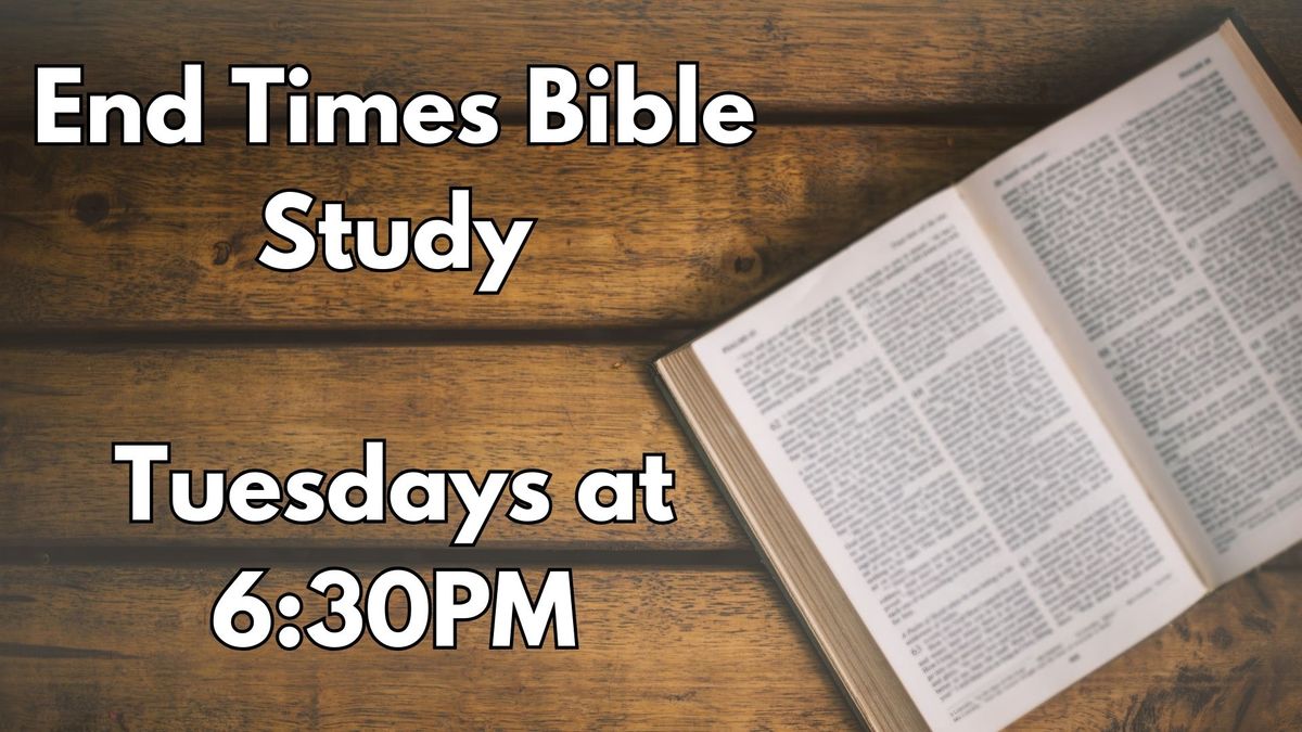 End Times Bible Study