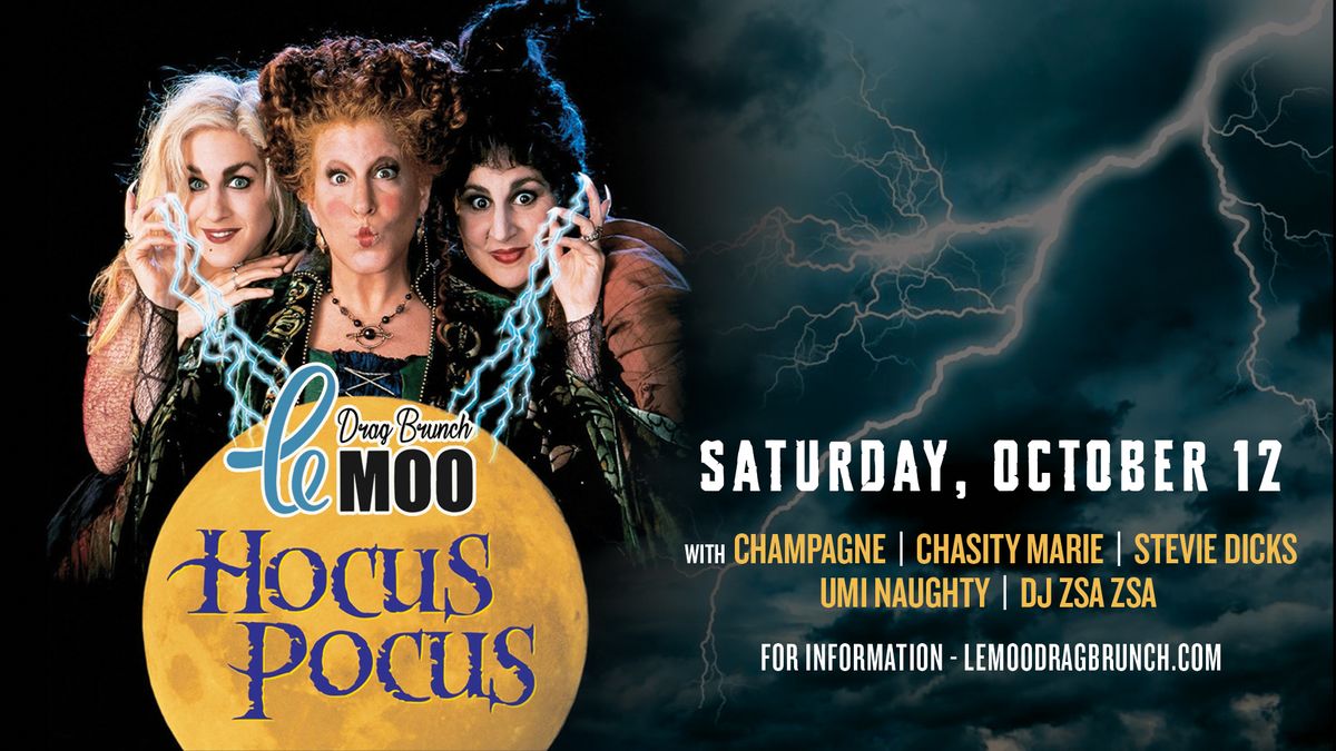 Hocus Pocus: Drag Brunch at Le Moo 10.12