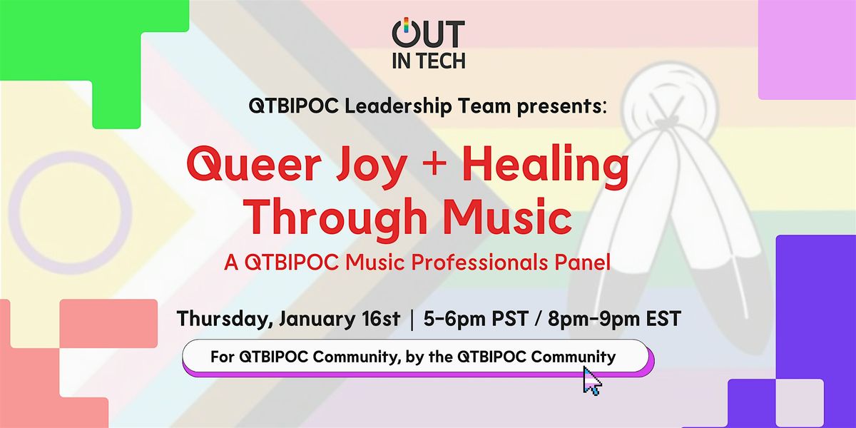 QTBIPOC Committee | QTBIPOC Joy + Healing Through Music