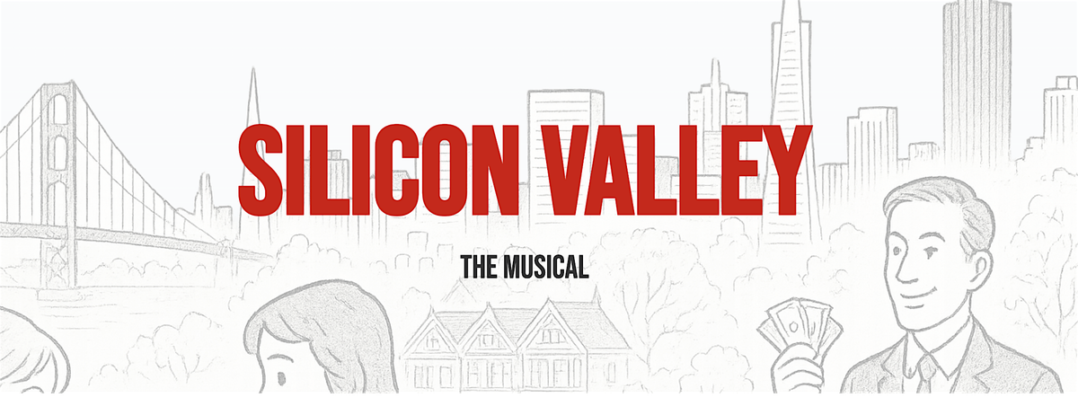 Copy of Silicon Valley: The Musical