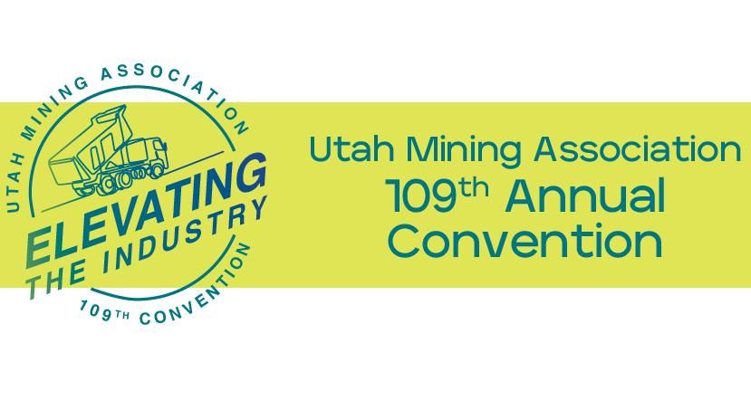 Utah Mining 109th Annual Convention