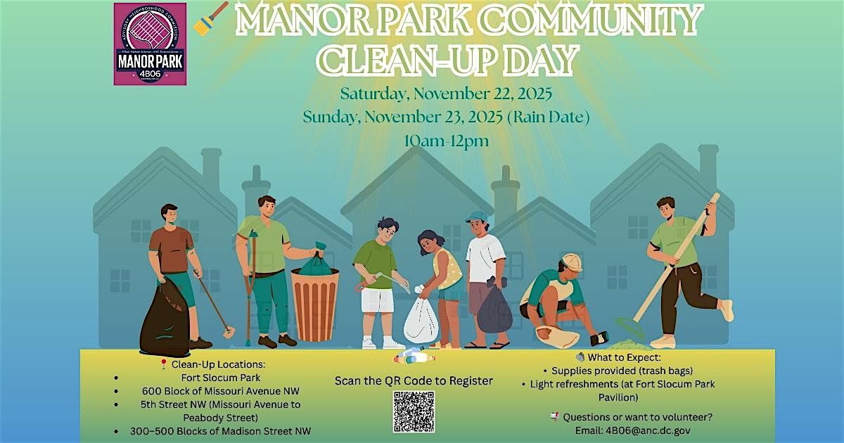 Manor Park Community Clean-Up Day Saturday, November 22nd  10:00 AM \u2013 1:00