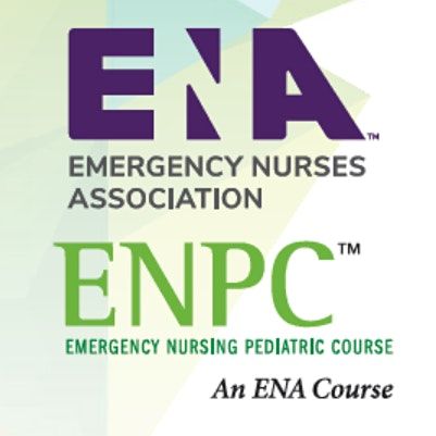 ENPC - Emergency Nursing Pediatric Course