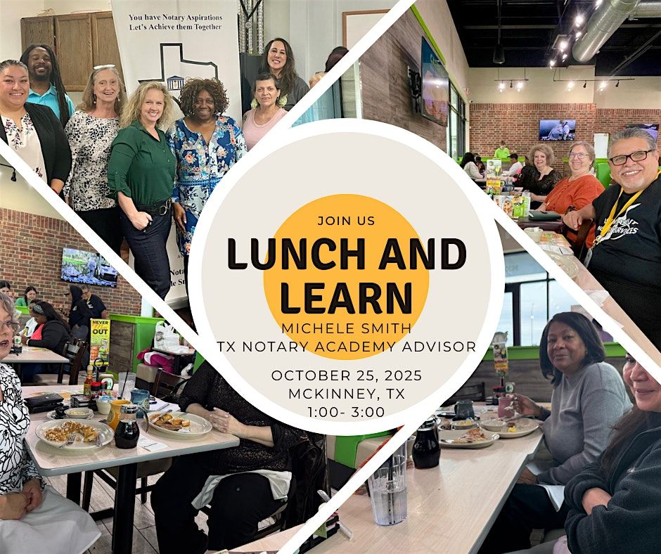 Lunch and Learn TX Notary Mentorship