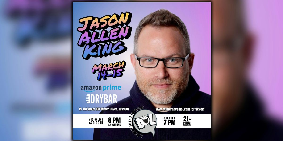 Jason Allen King from Dry Bar Comedy! (Friday  Night)