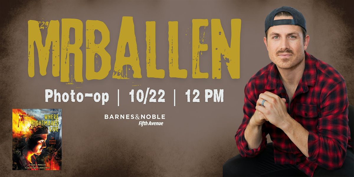 Photo-Op  with MrBallen for at B&N 5th Ave, NYC!
