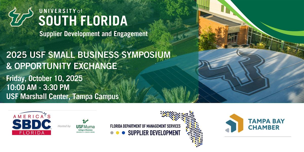 2025 USF Small Business Symposium & Opportunity Exchange