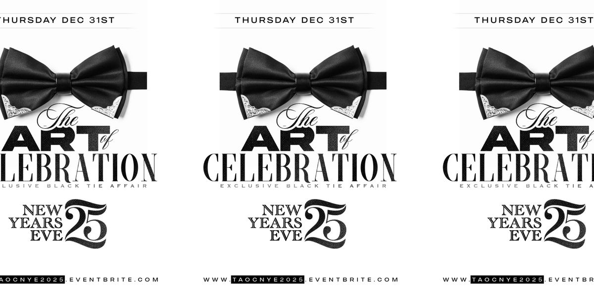 \u201cTHE ART OF CELEBRATION\u201d EXCLUSIVE NYE BLACK TIE CELEBRATION