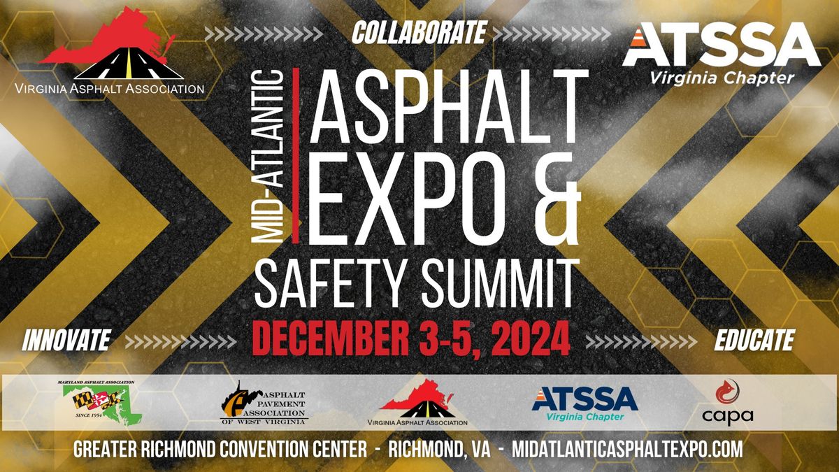 2024 Mid-Atlantic Asphalt Expo and Safety Summit