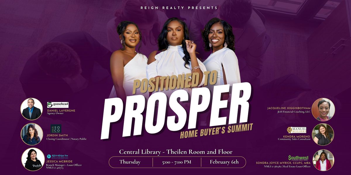 Positioned To Prosper - Home Buyers Summit