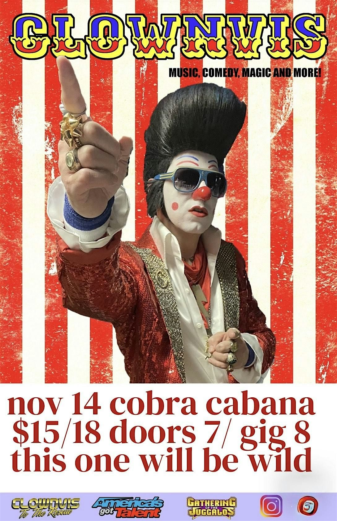 CLOWNVIS!! 11\/14 @ COBRA CABANA