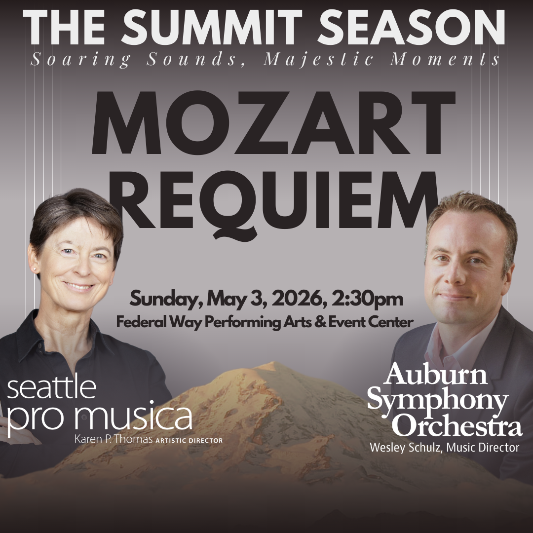 Auburn Symphony Orchestra - Mozart Requiem at Federal Way Performing Arts Center