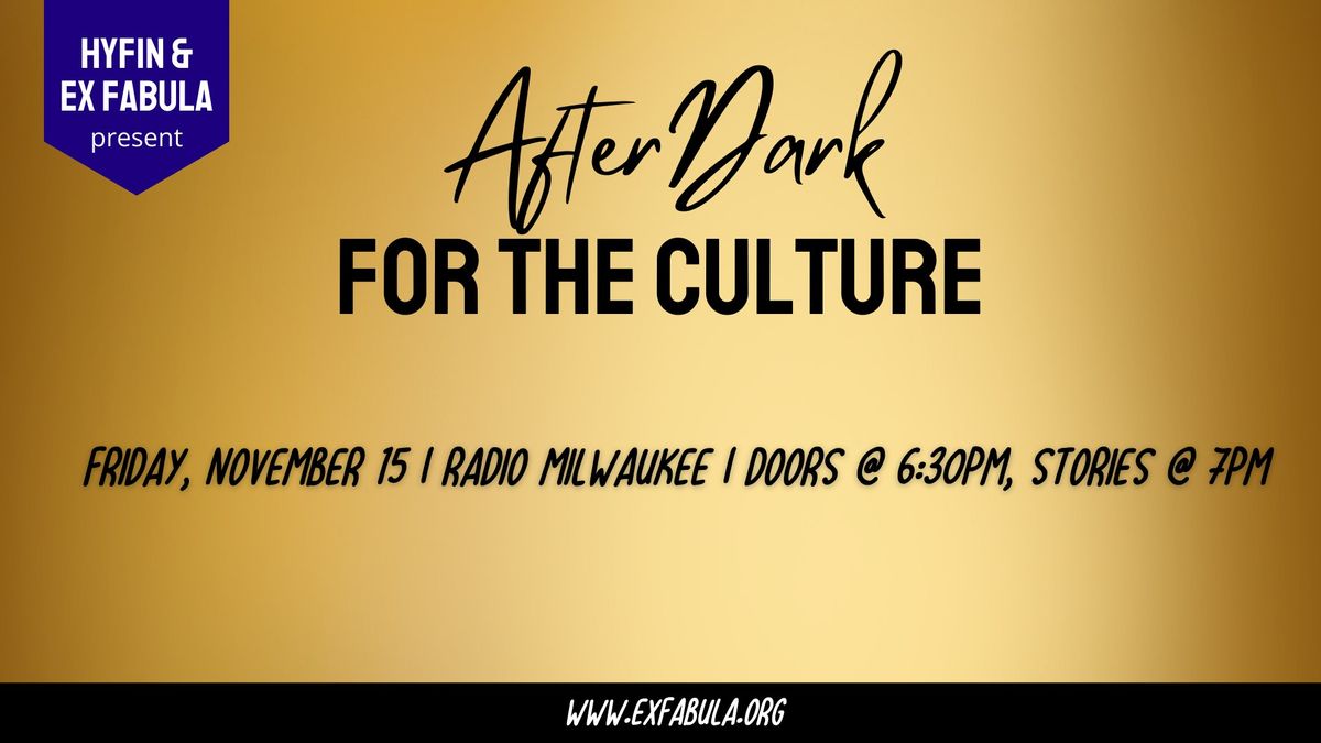 AfterDark: For The Culture 11\/15