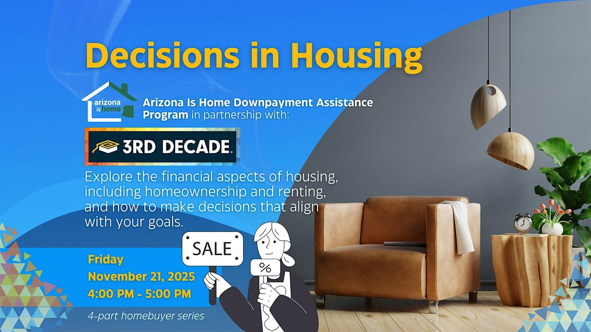 Homebuyer Series: Decisions in Housing