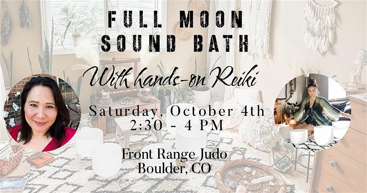Full Moon  Sound Bath w\/ hands-on Reiki