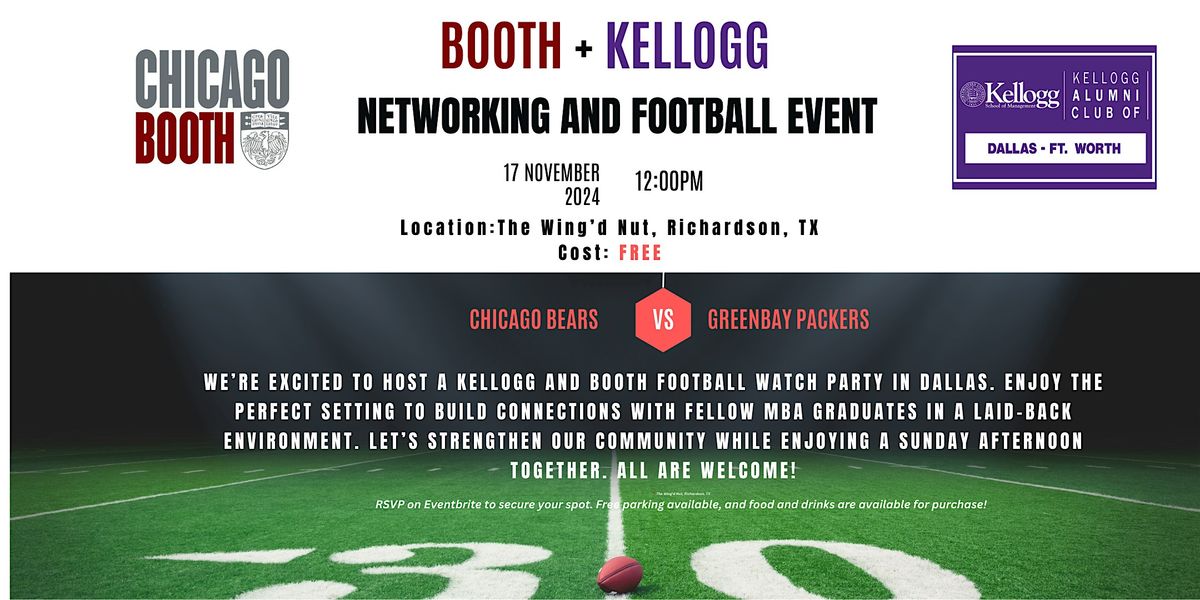 Networking and Football Watch Event - Booth and Kellogg!