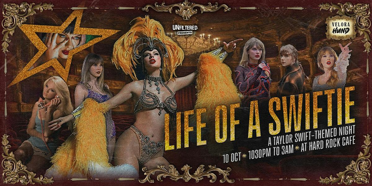 Life of a Swiftie - A Taylor Swift Themed Night (10th October 2025, Friday)