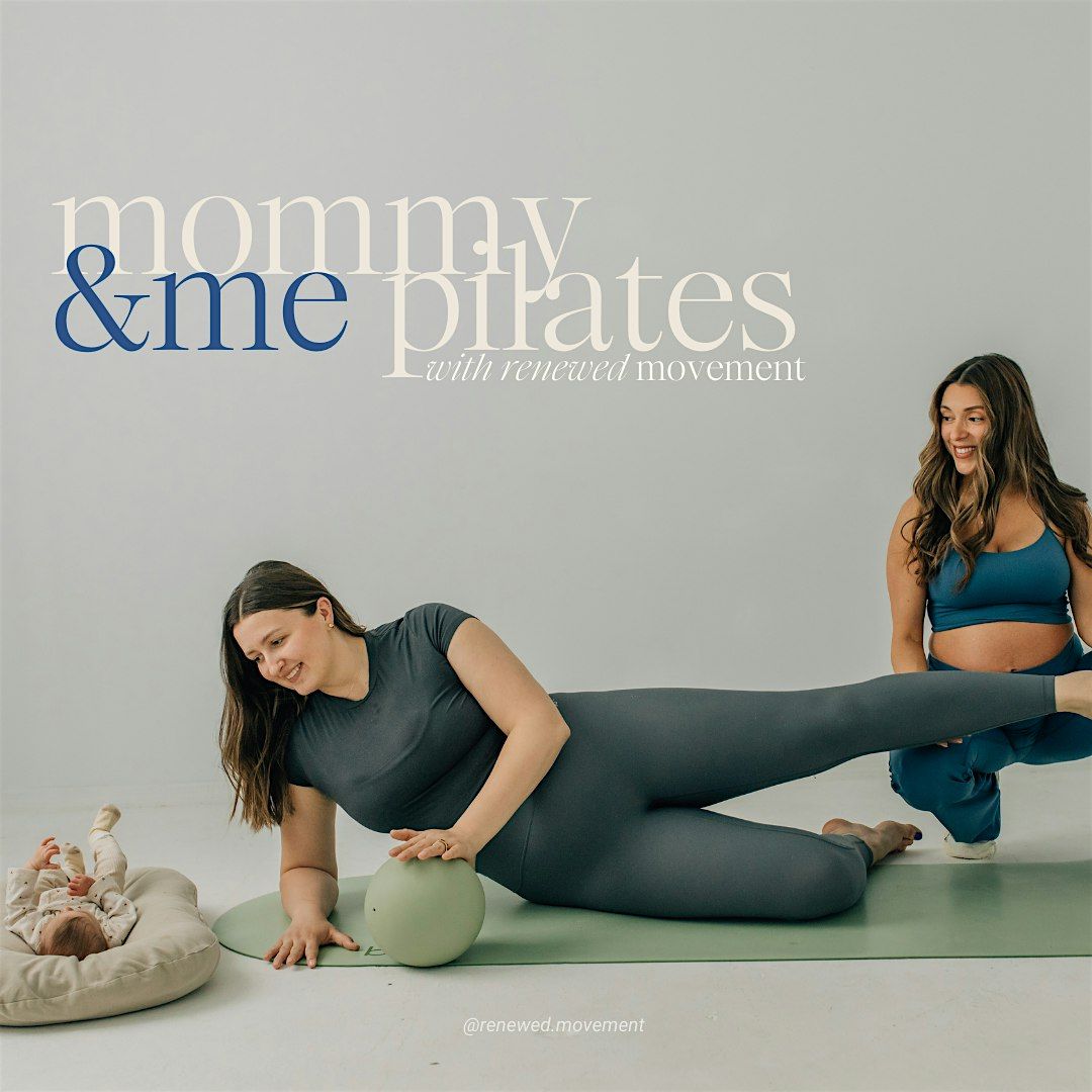 'Mommy and Me' Pilates Sculpt- Burn & Bond