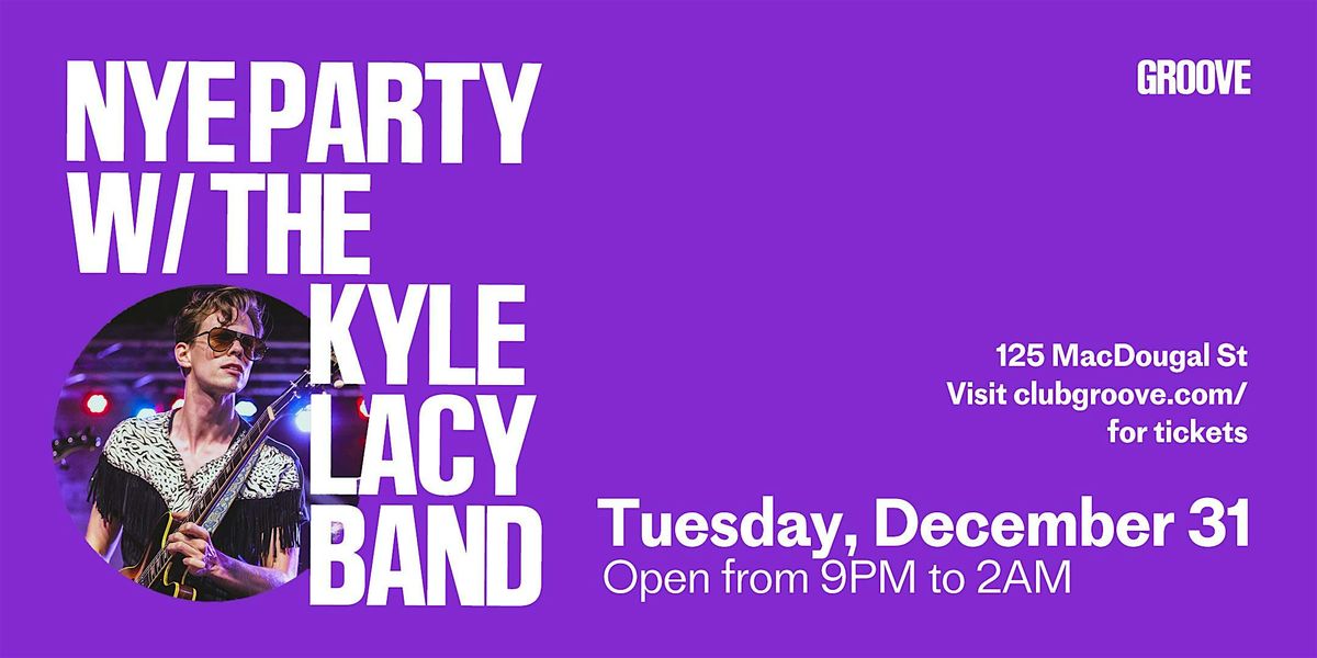 NYE Party w\/ The Kyle Lacy Band!