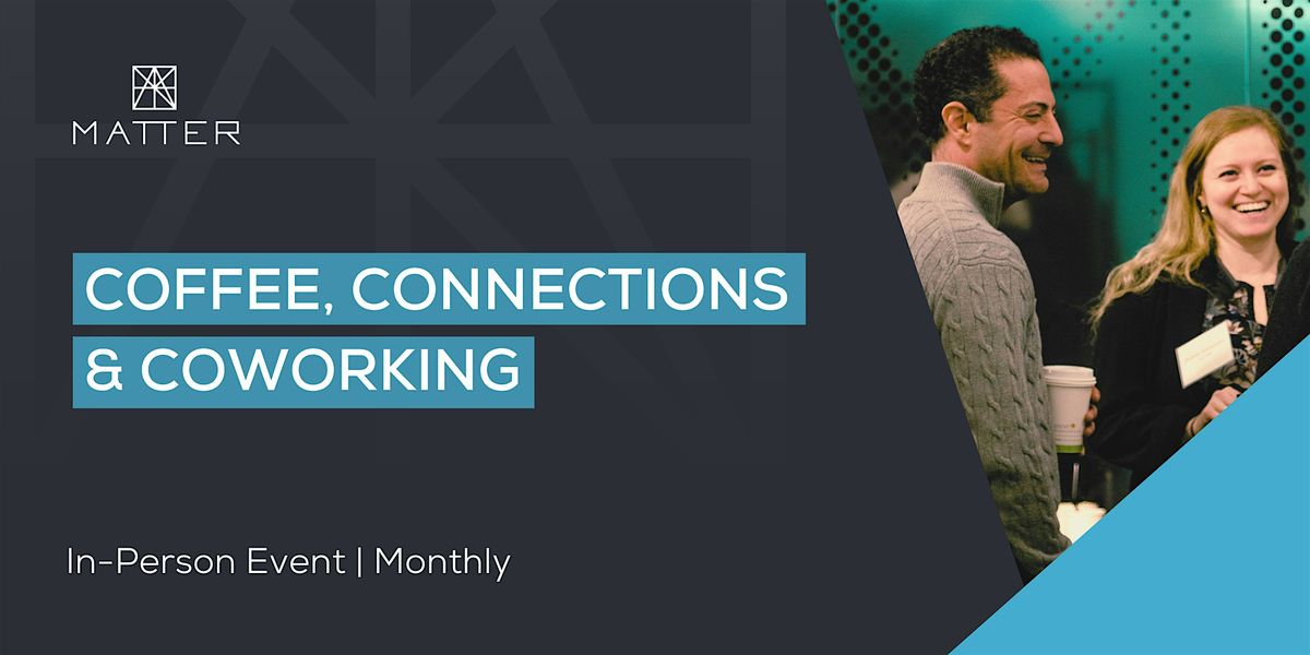 Coffee, Connections & Coworking