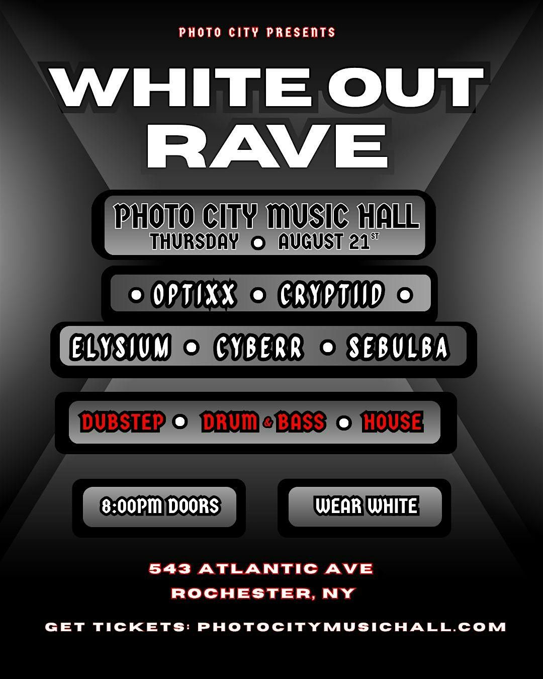 WHITE-OUT RAVE - Rochester, NY