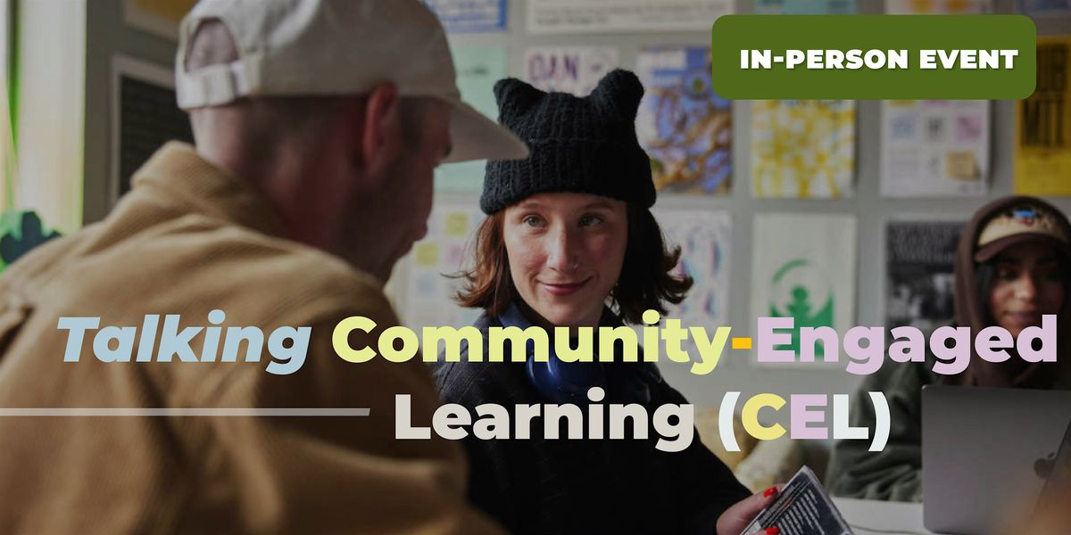 Talking Community-Engaged Learning