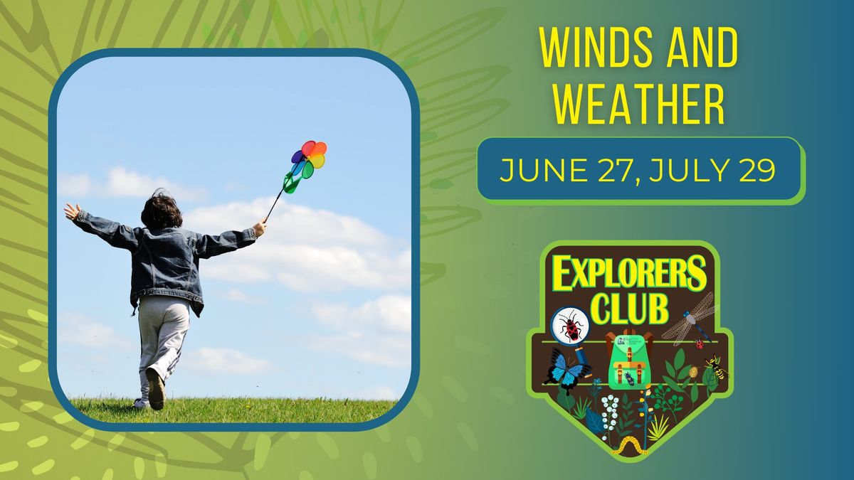 Explorers Club: Winds and Weather