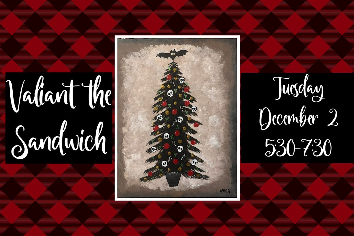 December Paint Night at Valiant the Sandwich