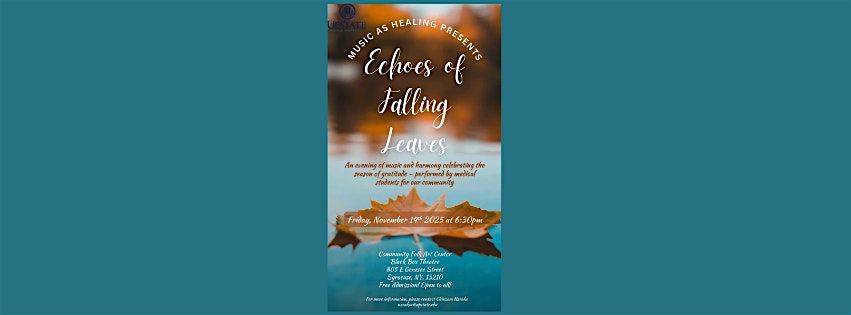 Music As Healing Presents : Echoes of Falling Leaves Concert